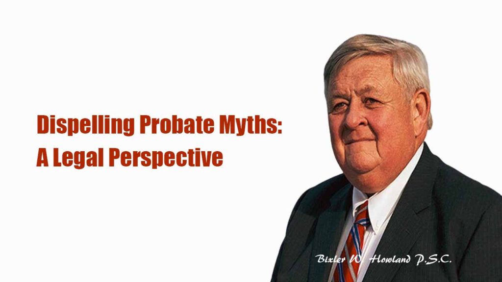 Dispelling Probate Myths